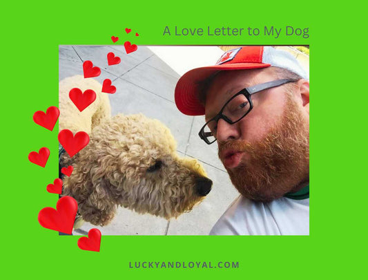 ❤ A Read-Out-Loud Love Letter to your Dog ❤